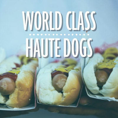 World Class Haute Dogs