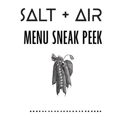 salt + air promo menu sneak peek x1x